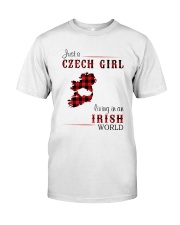 CZECH GIRL LIVING IN IRISH WORLD Classic T-Shirt front
