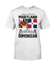LIVE IN MARYLAND BEGAN IN DOMINICAN ROOT WOMEN Classic T-Shirt tile