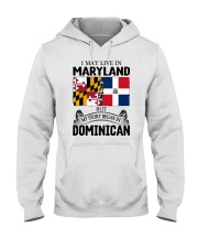 LIVE IN MARYLAND BEGAN IN DOMINICAN ROOT WOMEN Hooded Sweatshirt thumbnail
