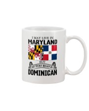LIVE IN MARYLAND BEGAN IN DOMINICAN ROOT WOMEN Mug thumbnail