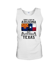LIVE IN ARIZONA BUT MY STORY BEGAN IN TEXAS Unisex Tank tile