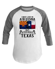 LIVE IN ARIZONA BUT MY STORY BEGAN IN TEXAS Baseball Tee tile