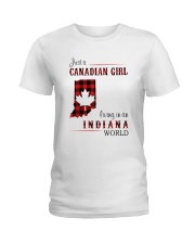 CANADIAN GIRL LIVING IN INDIANA WORLD Ladies T-Shirt thumbnail