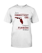 CONNECTICUT GIRL LIVING IN FLORIDA WORLD Classic T-Shirt front