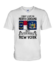 LIVE IN NORTH CAROLINA BEGAN IN NEW YORK V-Neck T-Shirt thumbnail