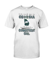 CONNECTICUT GIRL LIFE TOOK TO GEORGIA Classic T-Shirt tile