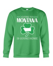 Going To Montana Is Going Home Crewneck Sweatshirt tile