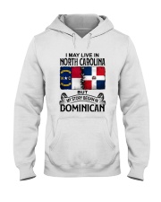 LIVE IN NORTH CAROLINA BEGAN IN DOMINICAN Hooded Sweatshirt tile