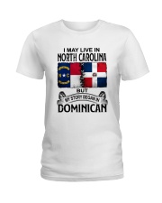 LIVE IN NORTH CAROLINA BEGAN IN DOMINICAN Ladies T-Shirt tile