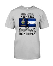 LIVE IN KANSAS BEGAN IN HONDURAS Classic T-Shirt front