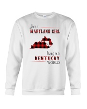 MARYLAND GIRL LIVING IN KENTUCKY WORLD Crewneck Sweatshirt tile