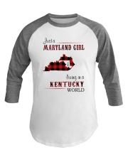 MARYLAND GIRL LIVING IN KENTUCKY WORLD Baseball Tee tile