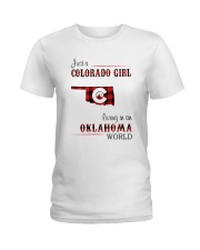 COLORADO GIRL LIVING IN OKLAHOMA WORLD Ladies T-Shirt tile