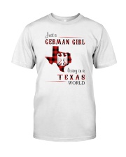 GERMAN GIRL LIVING IN TEXAS WORLD Classic T-Shirt front