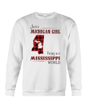 MICHIGAN GIRL LIVING IN MISSISSIPPI WORLD Crewneck Sweatshirt thumbnail