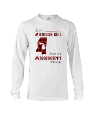 MICHIGAN GIRL LIVING IN MISSISSIPPI WORLD Long Sleeve Tee thumbnail