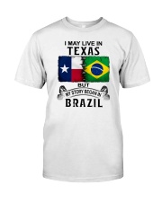 LIVE IN TEXAS BEGAN IN BRAZIL Classic T-Shirt tile