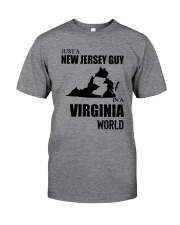 JUST A NEW JERSEY GUY IN A VIRGINIA WORLD Classic T-Shirt front