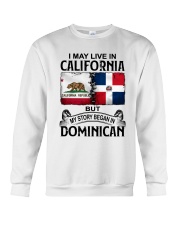 LIVE IN CALIFORNIA BEGAN IN DOMINICAN Crewneck Sweatshirt tile