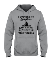 TURNS OUT I JUST NEED TO GO TO WEST VIRGINIA Hooded Sweatshirt front