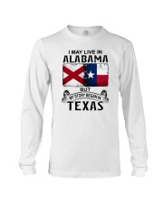 LIVE IN ALABAMA BEGAN IN TEXAS Long Sleeve Tee tile