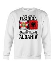LIVE IN FLORIDA BEGAN IN ALBANIA Crewneck Sweatshirt thumbnail