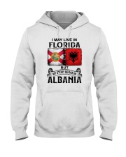 LIVE IN FLORIDA BEGAN IN ALBANIA Hooded Sweatshirt thumbnail
