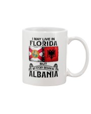 LIVE IN FLORIDA BEGAN IN ALBANIA Mug thumbnail