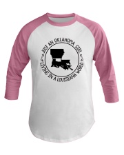 OKLAHOMA GIRL LIVING IN A LOUISIANA WORLD Baseball Tee tile