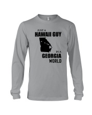 JUST A HAWAII GUY IN A GEORGIA WORLD Long Sleeve Tee thumbnail
