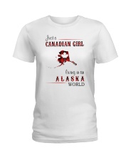 CANADIAN GIRL LIVING IN ALASKA WORLD Ladies T-Shirt tile