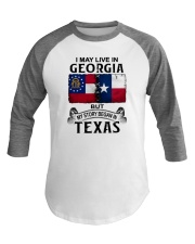LIVE IN GEORGIA BUT MY STORY BEGAN IN TEXAS Baseball Tee tile