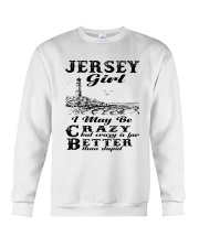 Jersey Girl I May Be Crazy Crewneck Sweatshirt tile