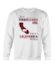 PENNSYLVANIA GIRL LIVING IN CALIFORNIA WORLD Crewneck Sweatshirt thumbnail