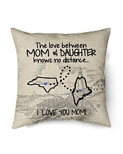 MAINE NORTH CAROLINA THE LOVE MOM AND DAUGHTER Indoor Pillow - 16” x 16” back