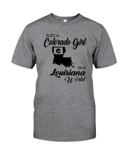 JUST A COLORADO GIRL IN A LOUISIANA WORLD Classic T-Shirt thumbnail