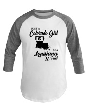 JUST A COLORADO GIRL IN A LOUISIANA WORLD Baseball Tee thumbnail