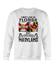 LIVE IN FLORIDA BEGAN IN MARYLAND Crewneck Sweatshirt tile