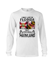 LIVE IN FLORIDA BEGAN IN MARYLAND Long Sleeve Tee tile