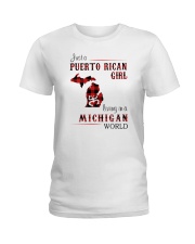 PUERTO RICAN GIRL LIVING IN MICHIGAN WORLD Ladies T-Shirt tile