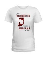 WISCONSIN GIRL LIVING IN INDIANA WORLD Ladies T-Shirt thumbnail