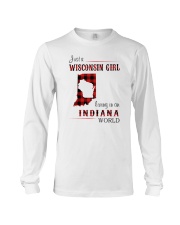 WISCONSIN GIRL LIVING IN INDIANA WORLD Long Sleeve Tee thumbnail