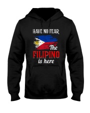 Have No Fear The Filipino Hooded Sweatshirt front