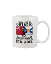 LIVE IN ONTARIO BEGAN IN NOVA SCOTIA Mug thumbnail