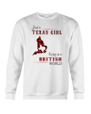 TEXAS GIRL LIVING IN BRITISH WORLD Crewneck Sweatshirt tile