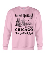 I'M NOT YELLING I'M FROM CHICAGO Crewneck Sweatshirt thumbnail