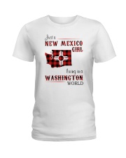 NEW MEXICO GIRL LIVING IN WASHINGTON WORLD Ladies T-Shirt thumbnail
