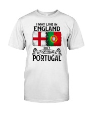 LIVE IN ENGLAND BEGAN IN PORTUGAL Classic T-Shirt tile