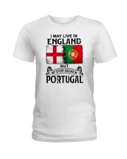 LIVE IN ENGLAND BEGAN IN PORTUGAL Ladies T-Shirt tile