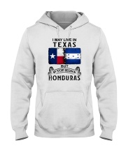 LIVE IN TEXAS BEGAN IN HONDURAS Hooded Sweatshirt tile